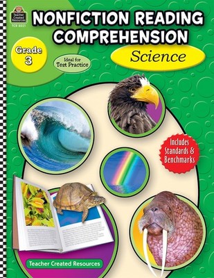 Nonfiction Reading Comprehension: Science, Grade 3: Science, Grade 3