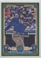 2019 Topps Gypsy Queen Green Francisco Arcia #117 uu6