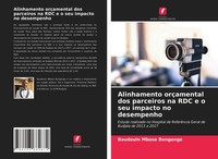 Alinhamento OrçAmental Dos Parceiros Na RDC E O Seu Impacto No Desempenho Buch