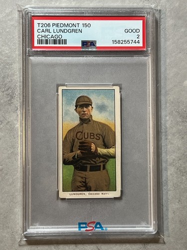 1909-11 T206 Piedmont 150 Carl Lundgren Chicago Cubs Variation PSA 2 Good *NICE!