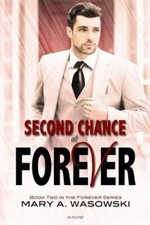Second Chance at Forever (Forever Series) by Wasowski, Mary A