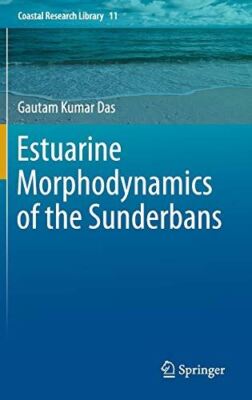 Estuarine Morphodynamics of the Sunderbans (Coastal Research