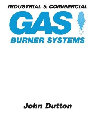 John Dutton Industrial and Commercial Gas Burner Systems (Taschenbuch)