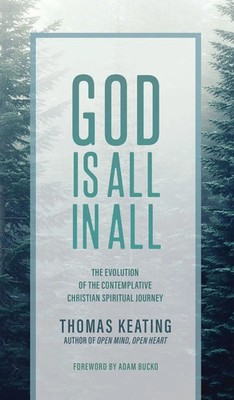 Thomas Keating | God Is All In All | Buch | Englisch (2023) | Gebunden