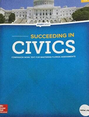 Succeeding in Civics: Companion Work Text for Mastering Florida Assessmen - GOOD