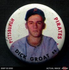 1956 Topps Pins Dick Groat Pirates 4 - VG/EX