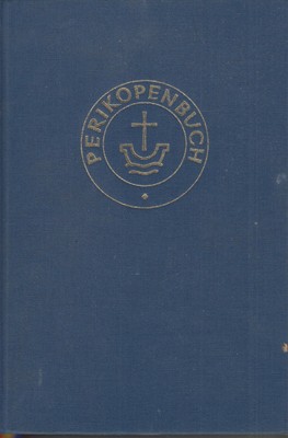 Biblia: Pericope Book, Liturgical Conference, 2005, Lutheran Publishing House