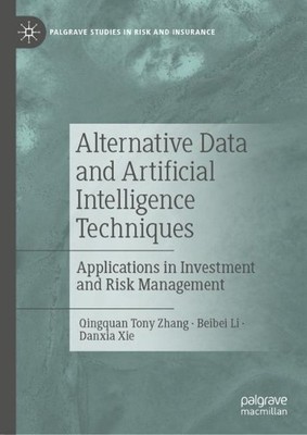 Alternative Data and Artificial Intelligence Techniques - 9783031116117
