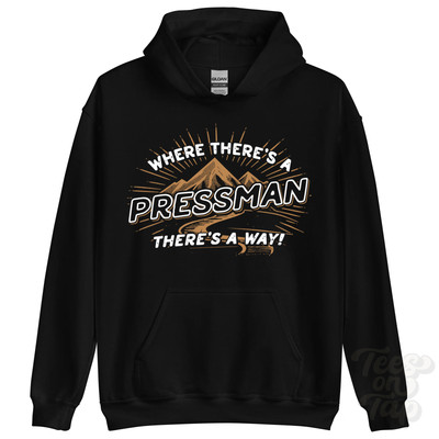WHERE THERE'S A PRESSMAN... HOODIE Name Nachname lustig Familie Geschenkidee