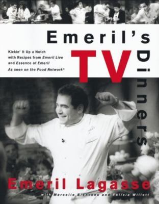 Emeril's TV Dinners: Kickin' It Up A- 0688163785, hardcover, Emeril Lagasse, new