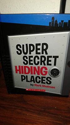 Super Secret Hiding Places by Mark Shulman (2012)