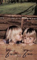 Jessica Mulliqi | Two For Two | Taschenbuch | Englisch (2011) | Authorhouse