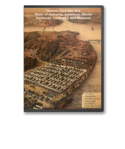 57  Rare Historic Civil War Maps of AL, AR, IL, KY, LA  -  CD - B1