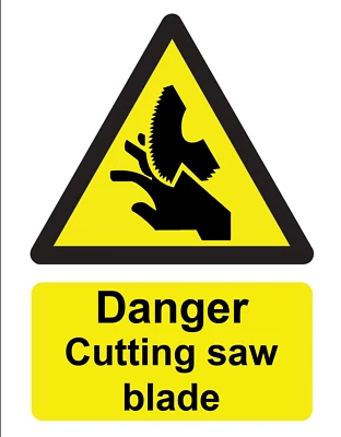 Warning Danger Cutting Saw Blade Self Adhesive Gloss Sticker Sign 160mm x 125mm