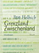 Grenzland Zwischenland Erkundungen
