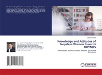 Knowledge And Attitudes Of Nepalese Women Towards Hiv/Aids Lava Simkhada