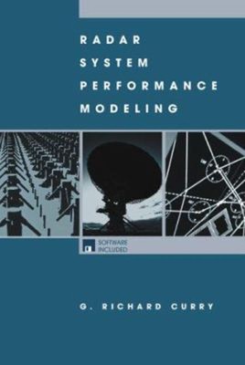 Radar Systems Performance Modeling Compact Disc G. Richard Curry