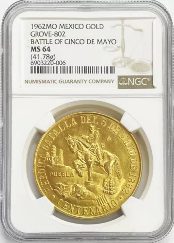 1962 GOLD MEXICO 50 PESOS CINCO DE MAYO COMMEMORATIVE COIN NGC MINT STATE 64