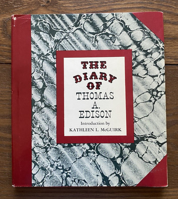 The Diary of Thomas A Edison Intro by Kathleen McGuirk HC DJ