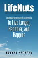 Lifenuts Robert Kroeger Taschenbuch Kartoniert / Broschiert Englisch 2012