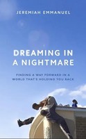 Dreaming In A Nightmare | Inequality And What We Can Do About It | Emmanuel