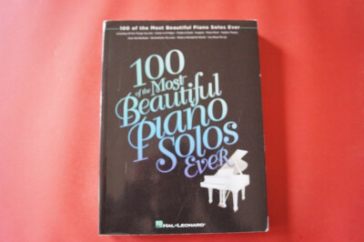 100 of the Most Beautiful Piano Solos ever .Songbook Notenbuch .Piano