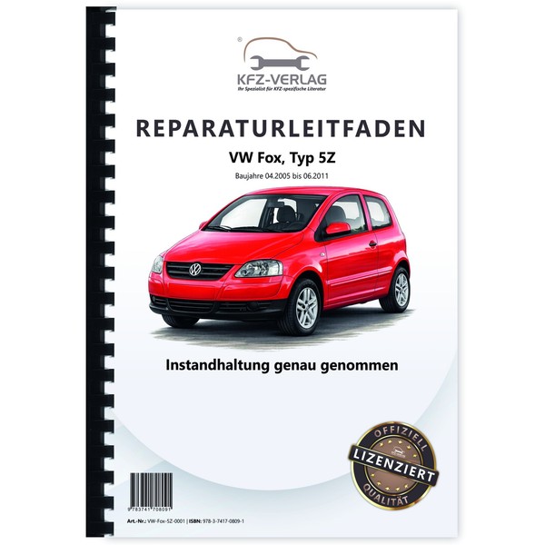 VW Fox Typ 5Z 2005-2011 Instandhaltung Inspektion Wartung Serviceanleitung-image
