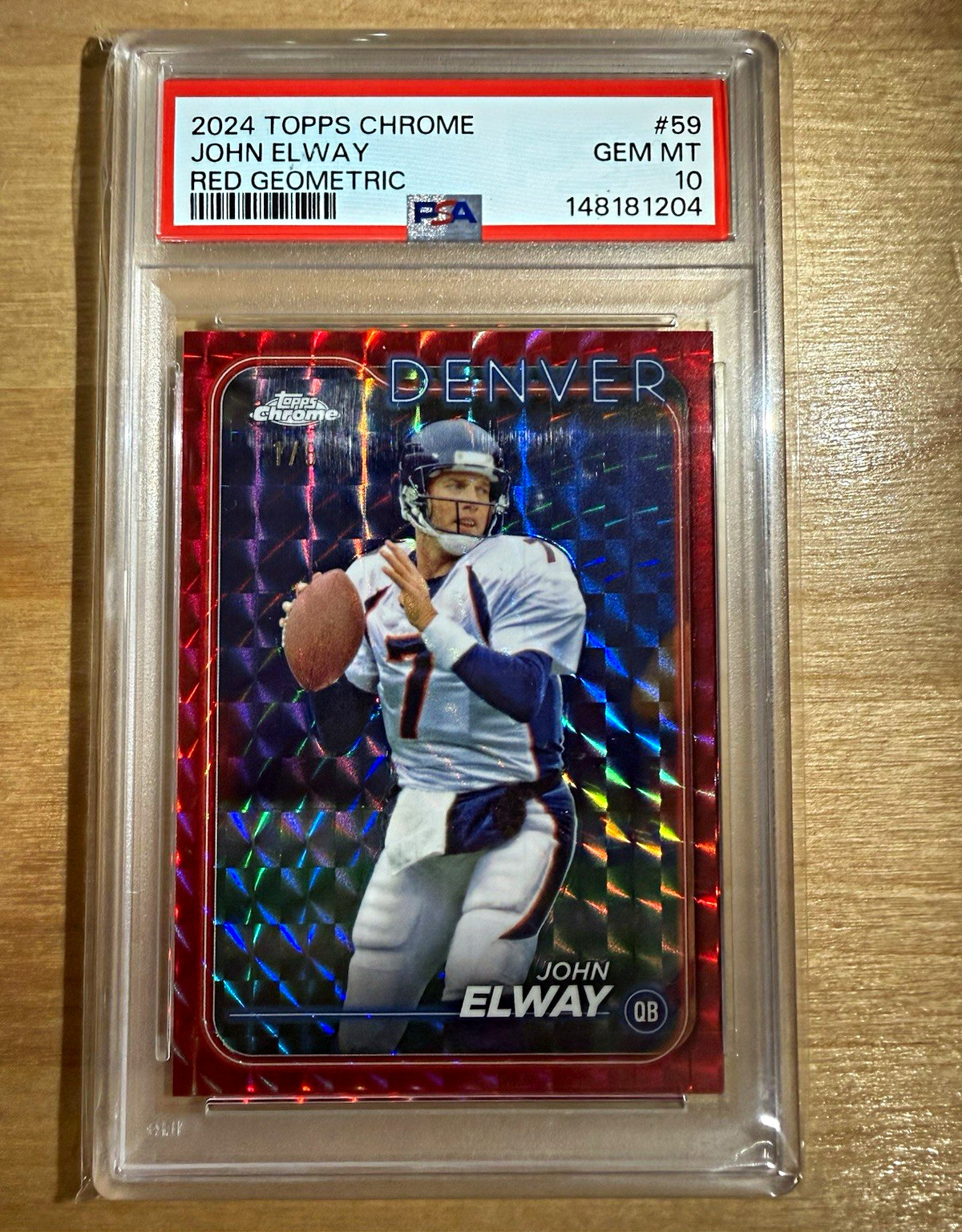 2024 Topps Chrome John Elway #59 PSA 10 Red Geometric 1/5 Broncos
