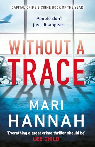 Without a Trace: A DCI Kate Daniels thriller-Mari Hannah