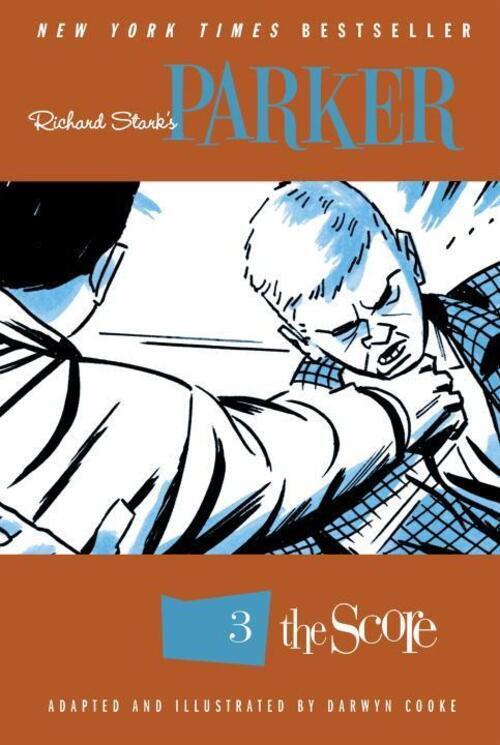 Thumbnail - Richard Stark (u. A.) | Richard Stark's Parker, Volume 3: The Score |