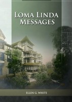 Ellen G. White | Loma Linda Messages | Taschenbuch | Englisch (2023)