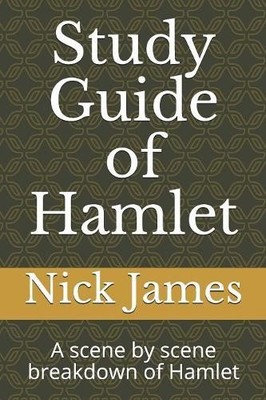 Nick James Study Guide of Hamlet (Taschenbuch)
