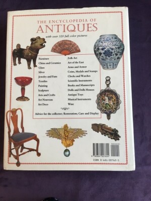 The Encyclopedia of Antiques - An Illustrated Guide to the