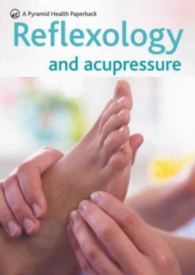 Reflexology  Acupressure: A Pyramid Health Paperback (Pyramid Health Pap - GOOD