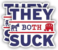 They Both Suck Anti-Political Party Libertarian Sticker Decal Vinyl - 5 Inches -
