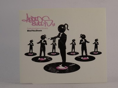 AUDIO BULLYS FT NANCY SINATRA SHOT YOU DOWN (K3) 2 Track CD Single including Pic