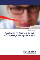 Dhaval B. Patel | Synthesis Of Quinolinic Acid And Biologicals Applications