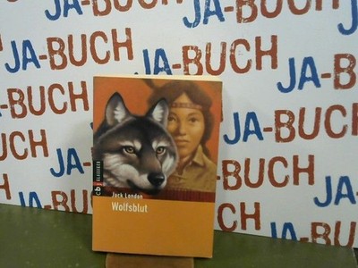 Wolfsblut. cbj Klassiker London, Jack: