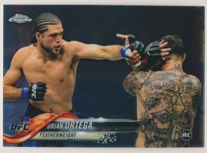 BRIAN ORTEGA #79 2018 Topps Chrome UFC RC ROOKIE B