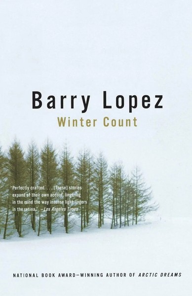 Winter Count Barry Lopez Taschenbuch Einband - Flex.(Paperback) Englisch 1999-image
