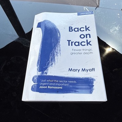 Back on Track by Mary Myatt - Paperback, Education, 2020