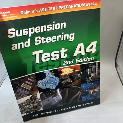 ASE Test Prep Series -- Automobile (A4): Automotive Suspension and Steering (...