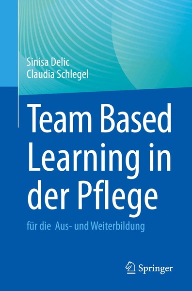 Sinisa Delic (U. A.) | Team Based Learning In Der Pflege | Taschenbuch | Deutsch-image