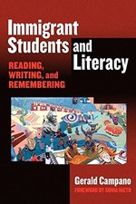 Immigrant Students and Literacy: Reading, Writing, and Remembering (Practitione
