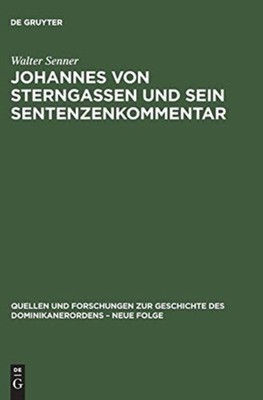 Senner - Johannes von Sterngassen und sein Sentenzenkommentar - New ha - X555z