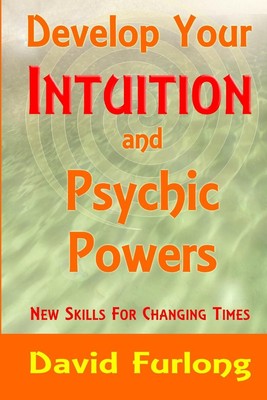 Develop Your Intuition and Psychic Powers David Furlong Taschenbuch Englisch