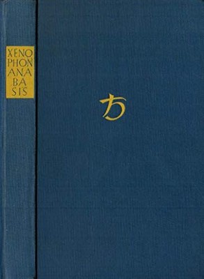Cyri Anabasis. Der Zug der Zehntausend. Griechisch-Deutsch. Herausgegeben von Wa