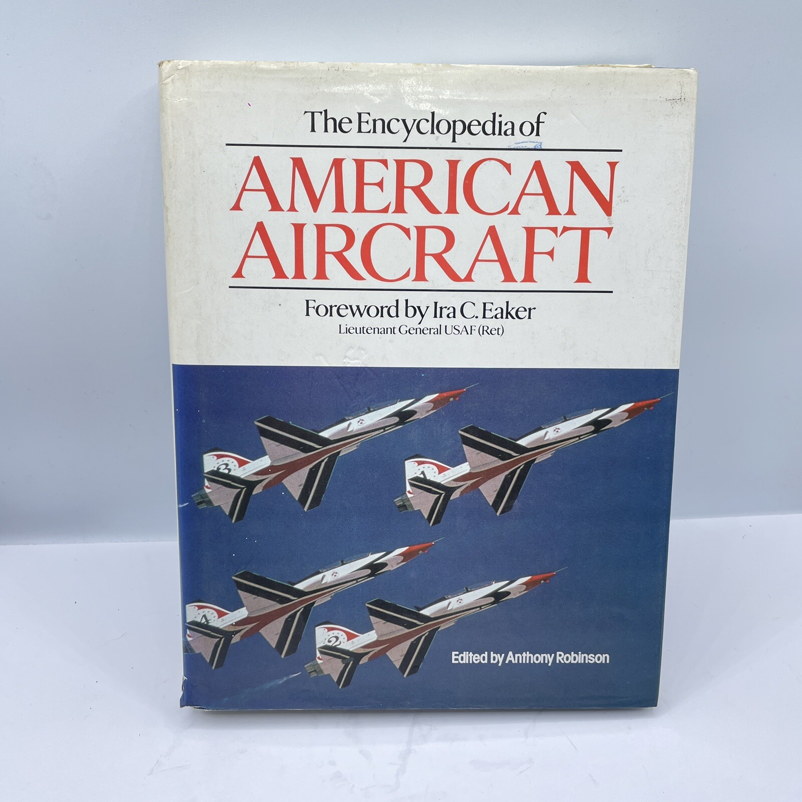 The Encyclopedia of American Aircraft Ira C. Eaker Large Hardback Reference Book