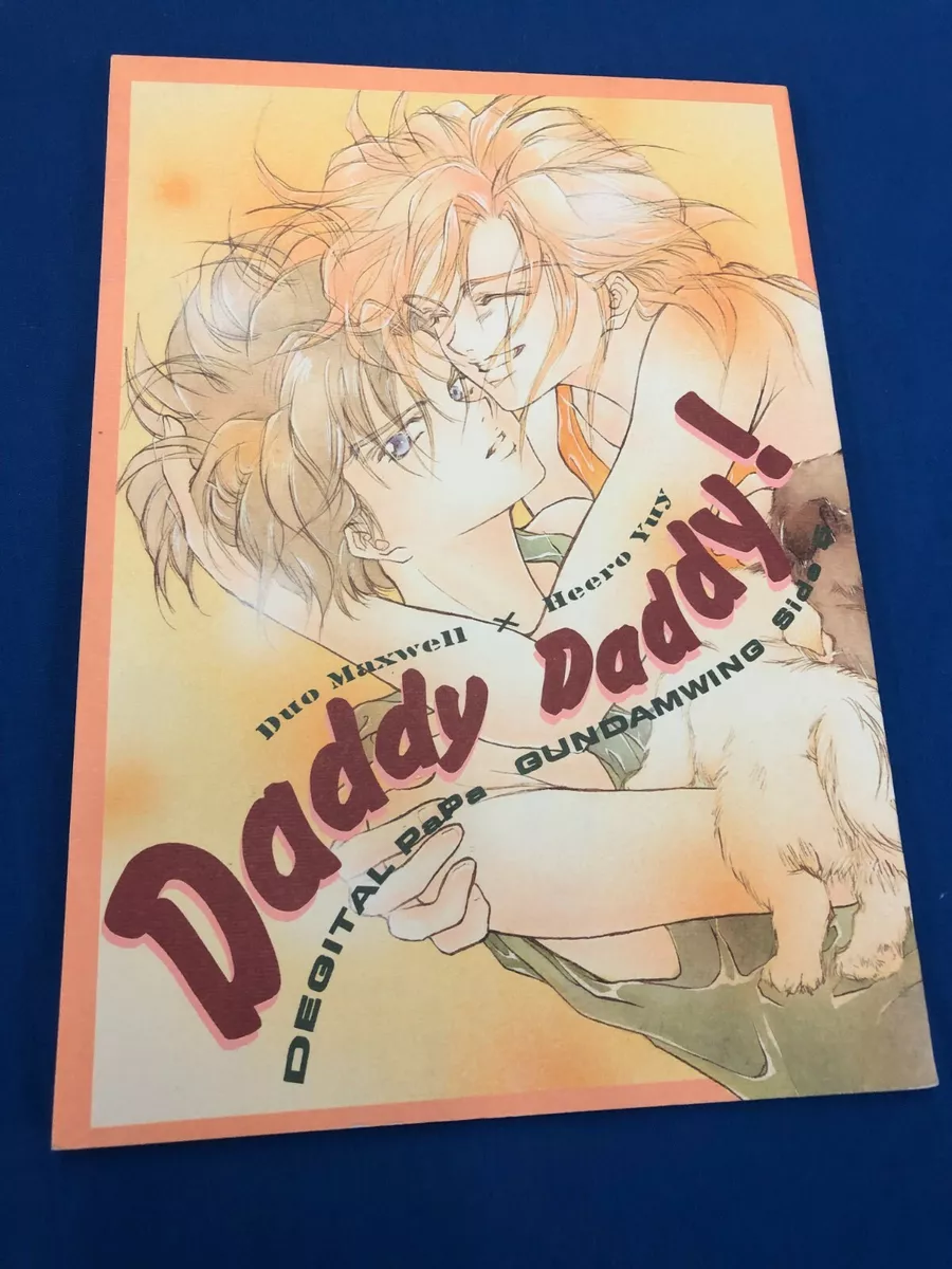 Daddy Daddy Duo Heero Gundam Wing Yaoi Ecchi JAPANESE Doujinshi Manga Book  Gay | eBay