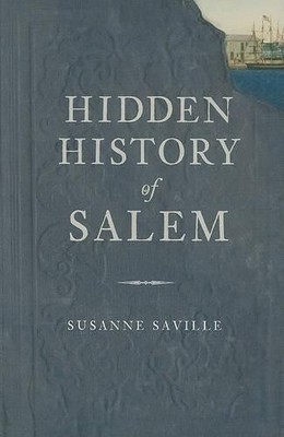 Susanne Saville Hidden History of Salem (Paperback) (UK IMPORT)